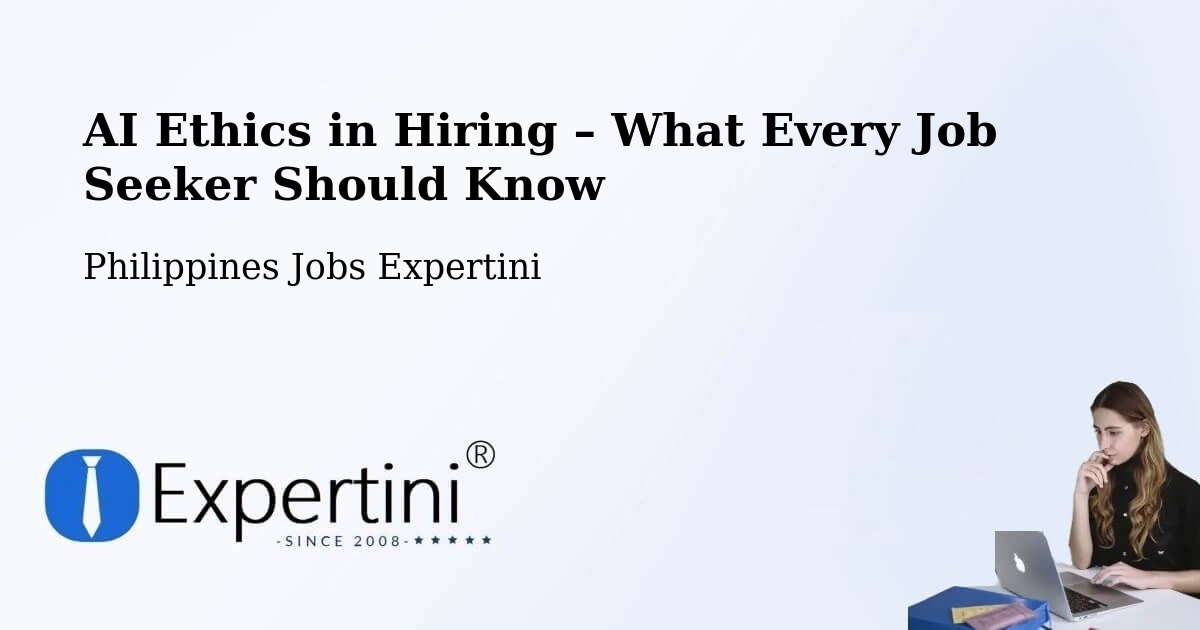 AI Ethics in Recruitment & Hiring – Batutitik - Batutitik, Philippines Jobs Expertini